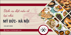 Dịch Vụ Đặt Nấu Cỗ Tại Nhà ở Mỹ Đức